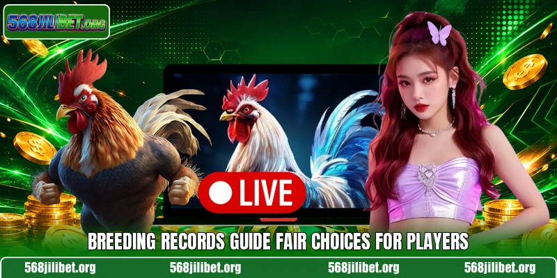 Breeding records guide fair choices for players