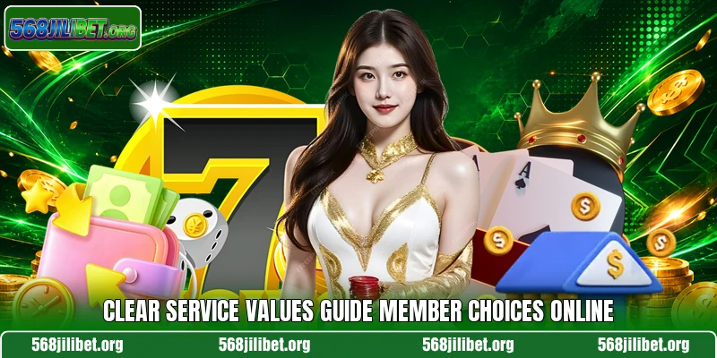 Clear service values guide member choices online
