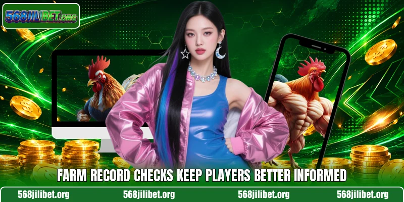 Farm record checks keep players better informed