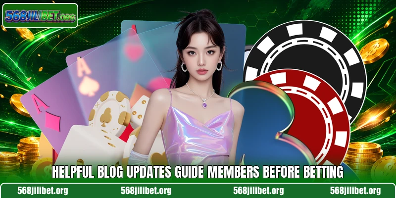 Helpful blog updates guide members before betting