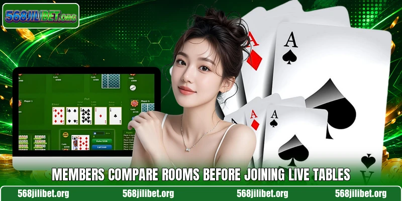 Members compare rooms before joining live tables
