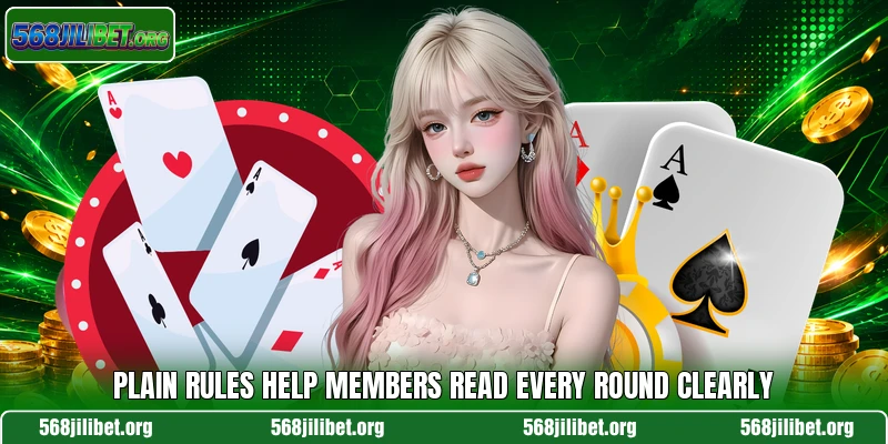 Plain rules help members read every round clearly