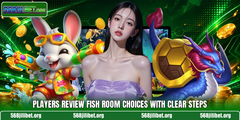 Players review Fish room choices with clear steps