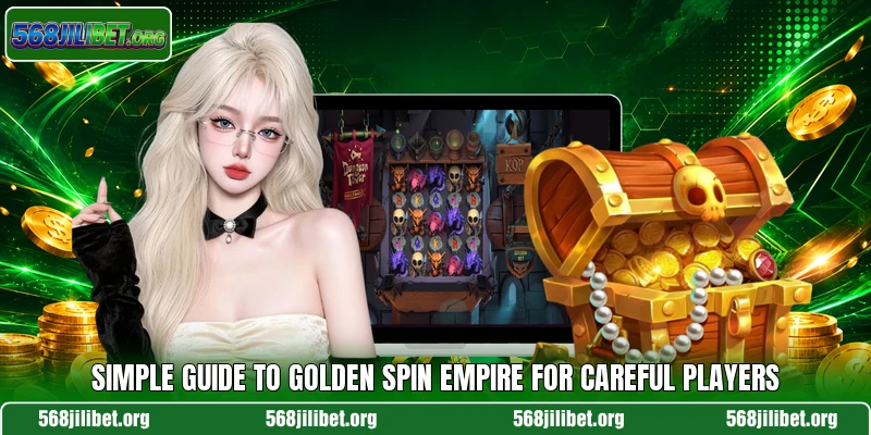 Simple guide to Golden Spin Empire for careful players