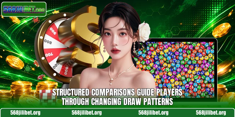 Structured comparisons guide players through changing draw patterns